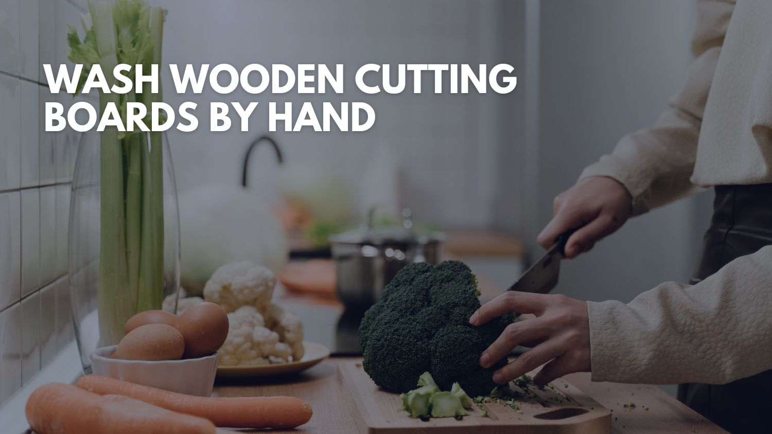 How To Clean And Sanitize Kitchen Tools, Utensils, And Equipment